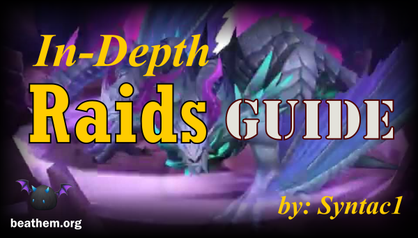 Syntac's In-Depth Raids Guide